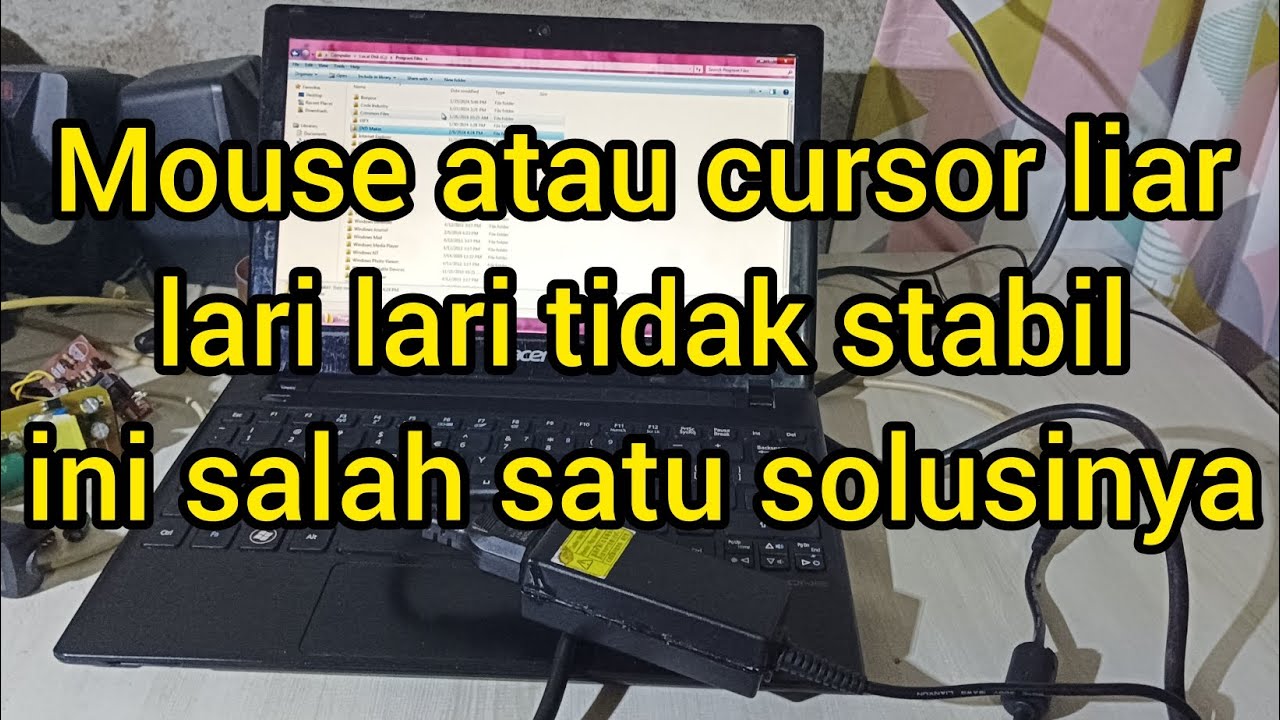 Cara perbaiki mouse atau cursor tidak stabil saat di charger acer aspire one ao756-877