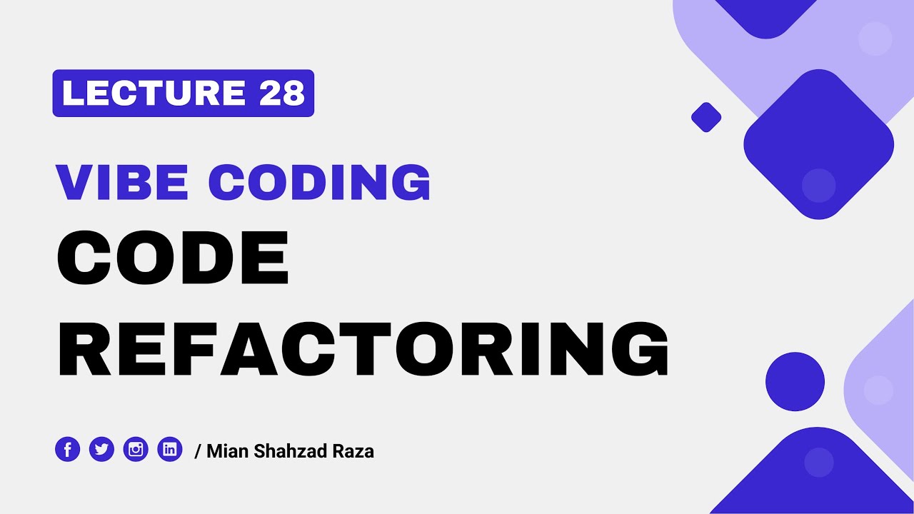 Lecture 28 - Vibe Coding Day 6: Code Refactoring - Plugin Development Course in Urdu & Hindi 2025