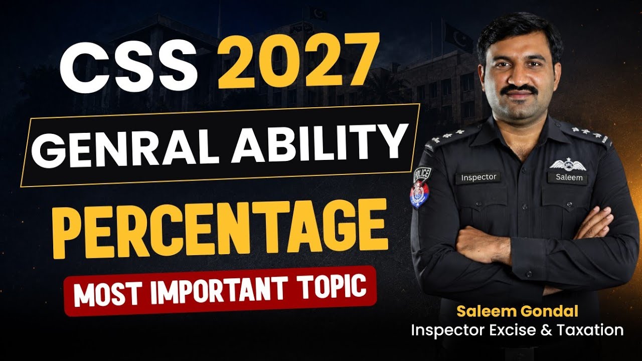 CSS 2027 | Percentage Complete Guide by Inspector Saleem Gondal | General Ability  