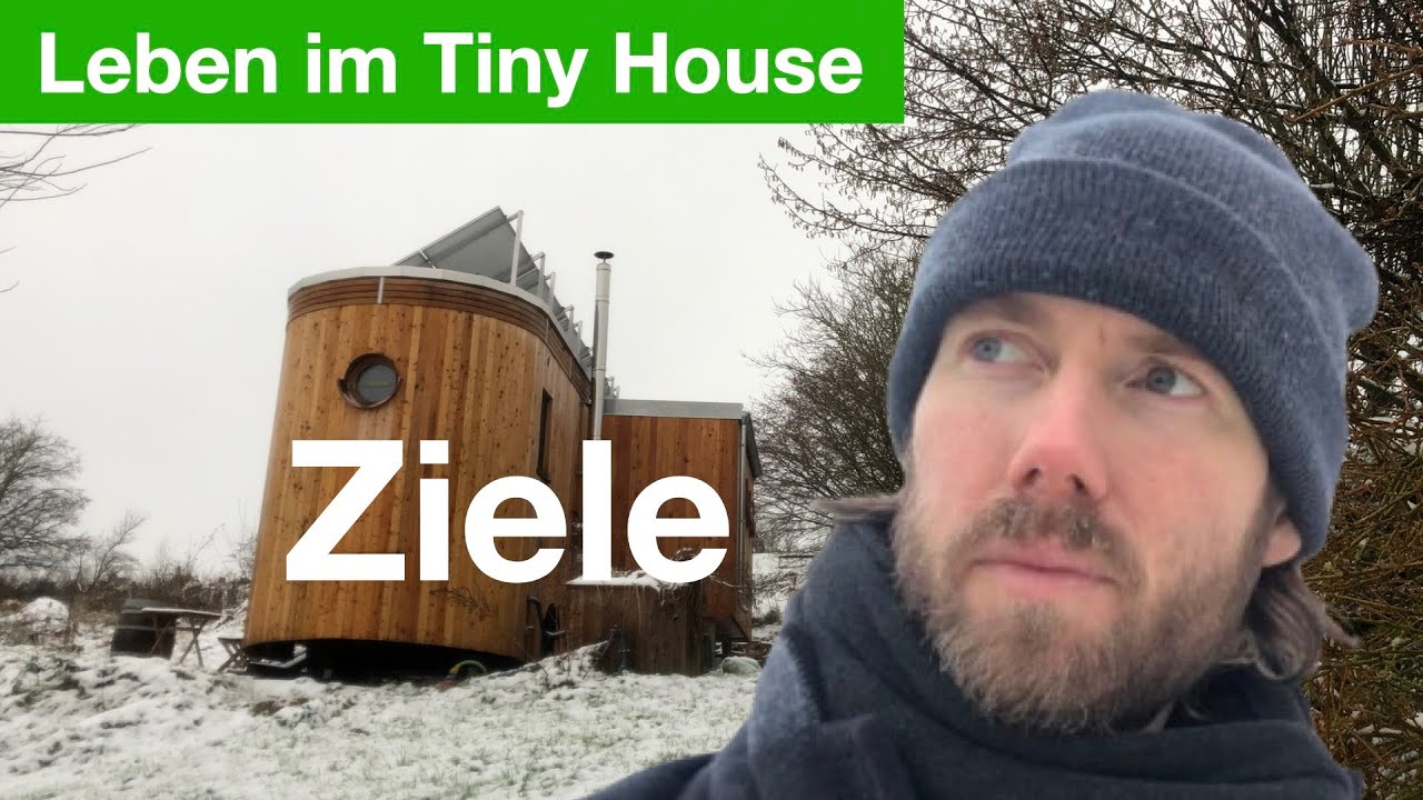 Tiny House, neue Ziele: Was ich jetzt wirklich erreichen will – und warum!