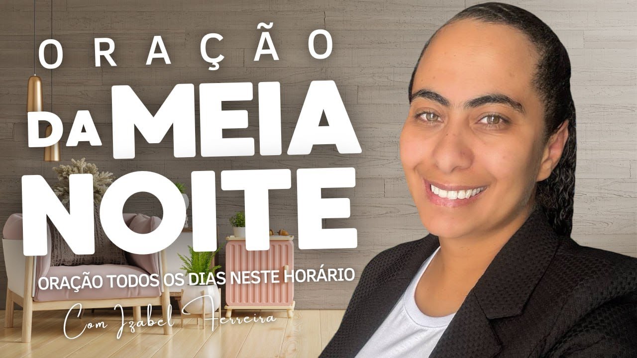 28/01/2026 - ORAÇÃO DA  MEIA NOITE  COM IZABEL FERREIRA ‪ @IzabelFerreira