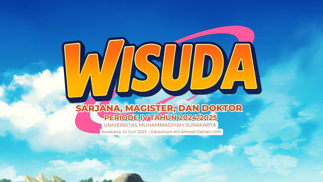 GLADI WISUDA PERIODE IV UMS TAHUN 2024/2025