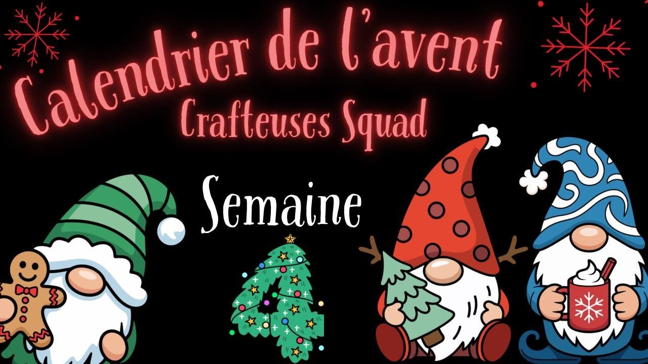 Calendrier de l'avent des crafteuses 2025 | Semaine 3