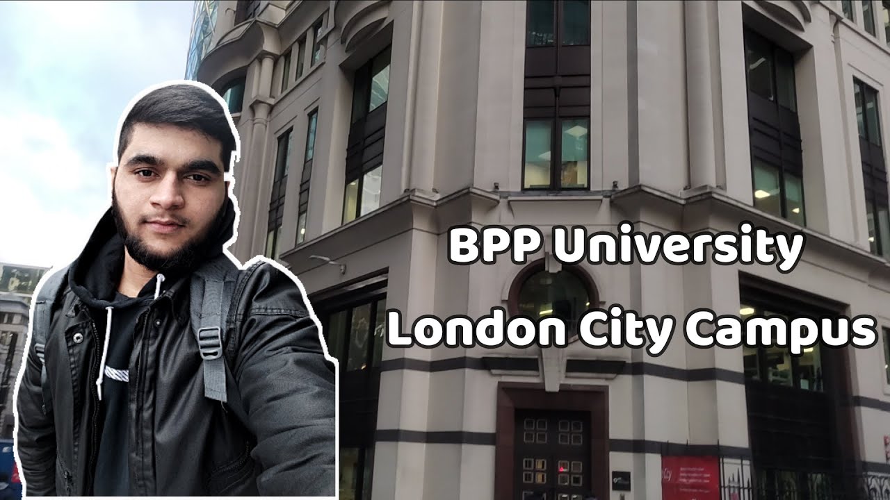 BPP University London City Campus Tour || Indian Student In UK || BPP University || Study In UK