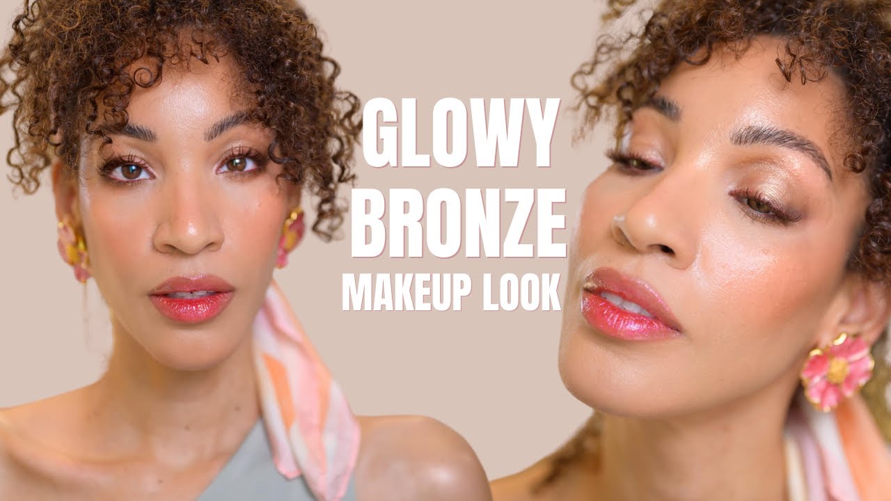 Natural Glowy Bronze Makeup Tutorial #glowymakeup