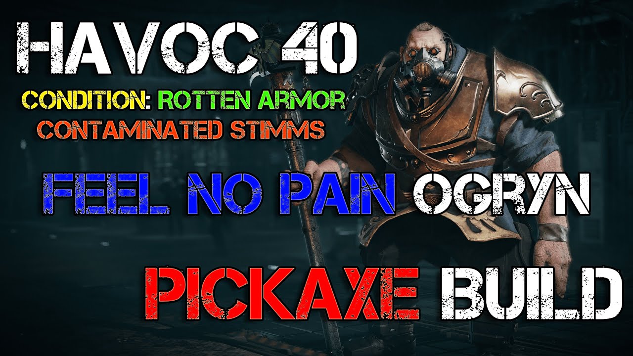 Билд Огрина с киркой и Feel No Pain просто ОЧЕНЬ силён! + Геймплей Havoc 40 (Гнилая броня + Стим)