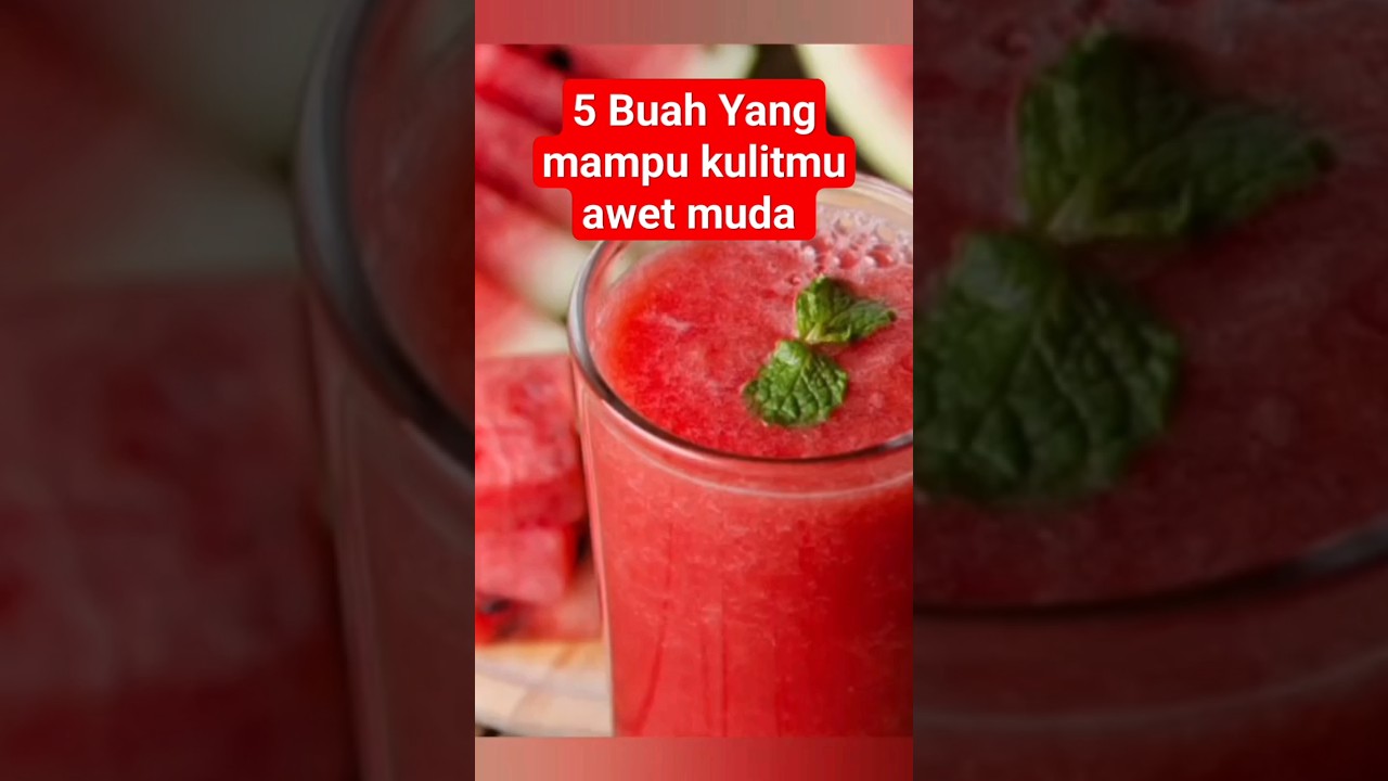 5 Buah Yang mampu mu awet muda #shorts #buah #tips #edukasi #manfaat #fruit #manfaatbuah #motivasi