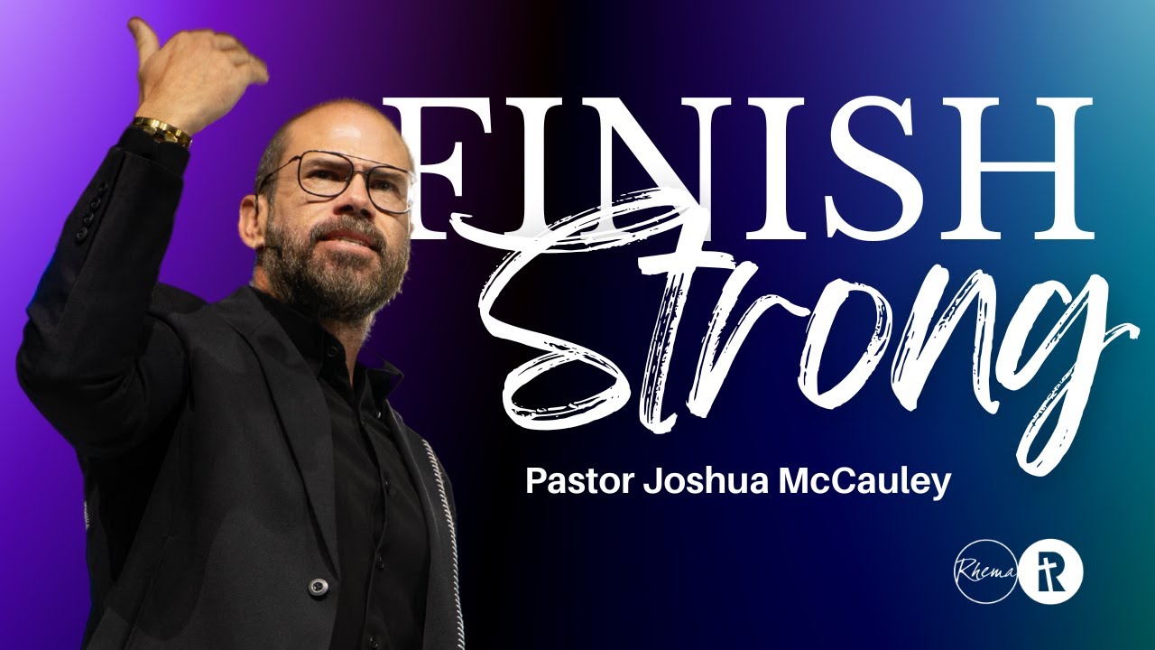 Finish Strong | Pastor Joshua McCauley | Redemption Church
