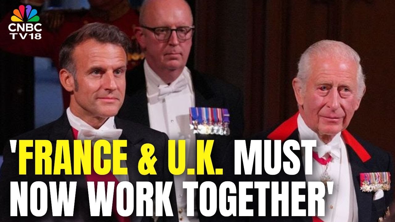 France's President Macron Hails UK At State Dinner | King Charles III-Macron Meeting In UK | N18G
