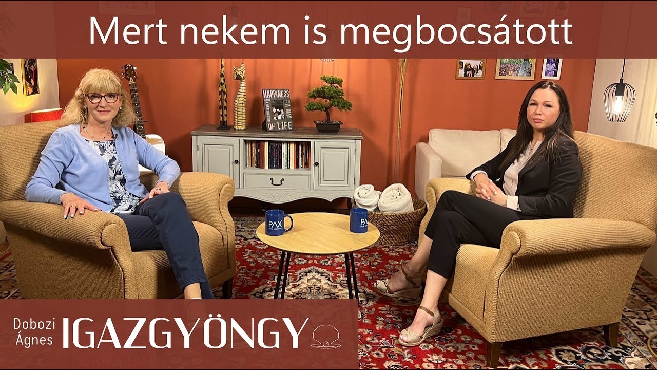 IGAZGYÖNGY 294 ⚪ Meg tudott bocsátani mindenkinek, mert Isten neki is megbocsátott