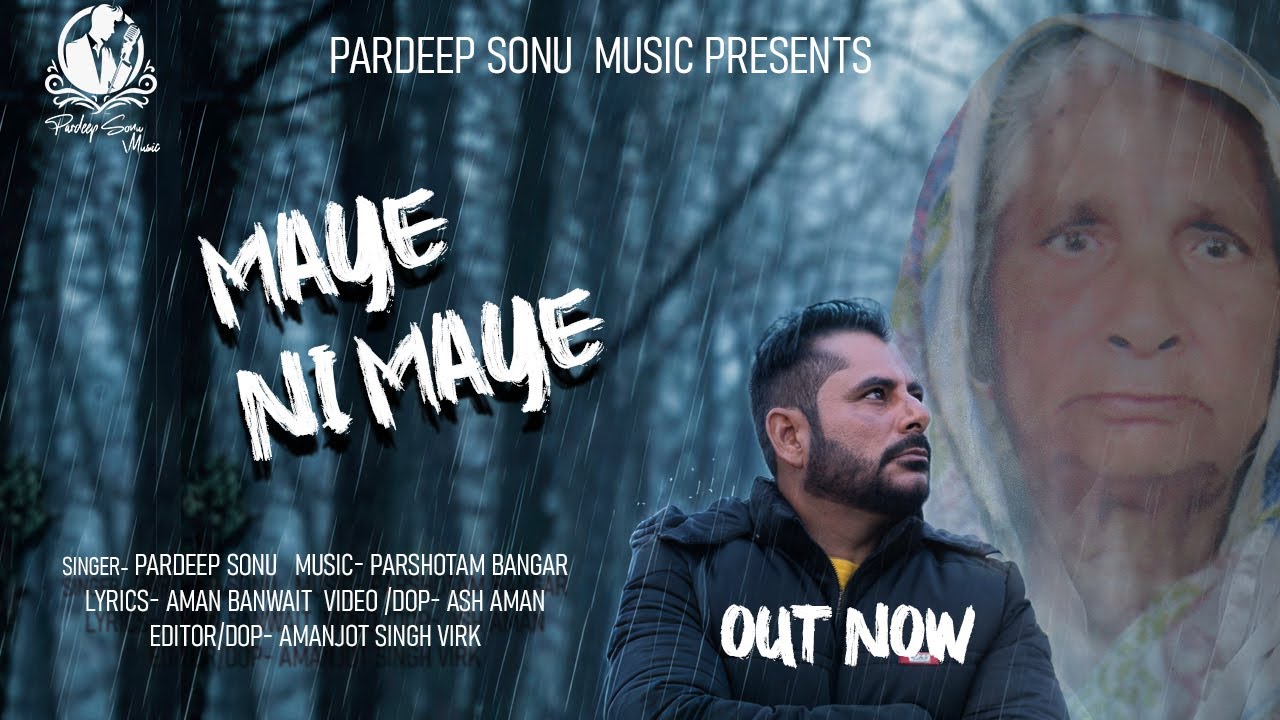 MAYE NI MAYE | PARDEEP SONU MUSIC | ASH AMAN | 2026 | #newpunjabisong #emotionalsong #maa