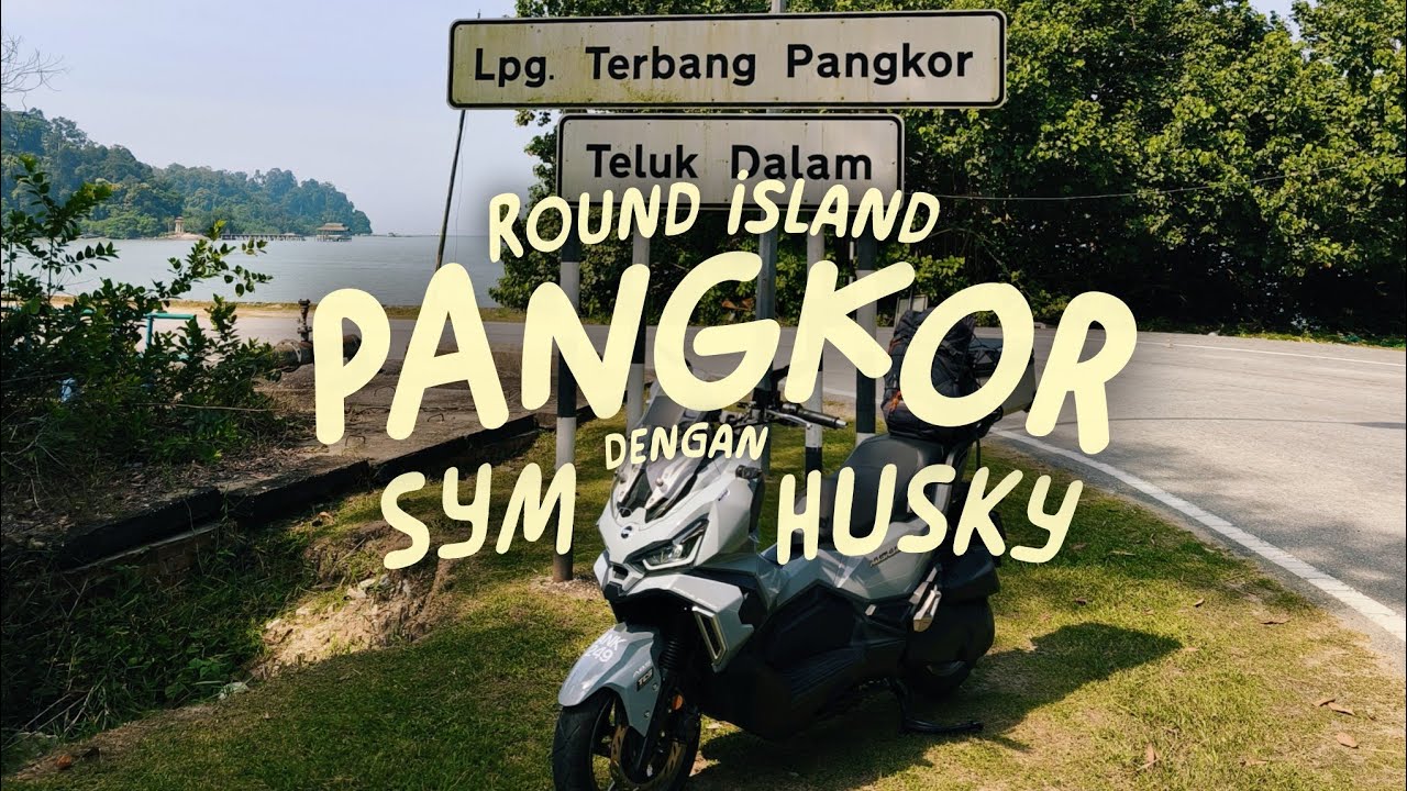 Pusing PANGKOR Dengan Motor Sendiri! | Solo Ride Menerjah PANGKOR Dengan SYM Husky 150 - Part 2