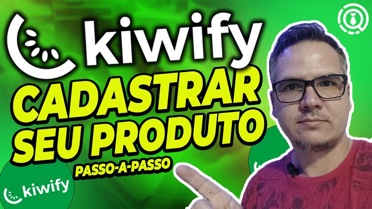 ⚡Como Vender Cursos na kiwify -  Como funciona? Cadastro de produto kiwify  (PASSO A PASSO)
