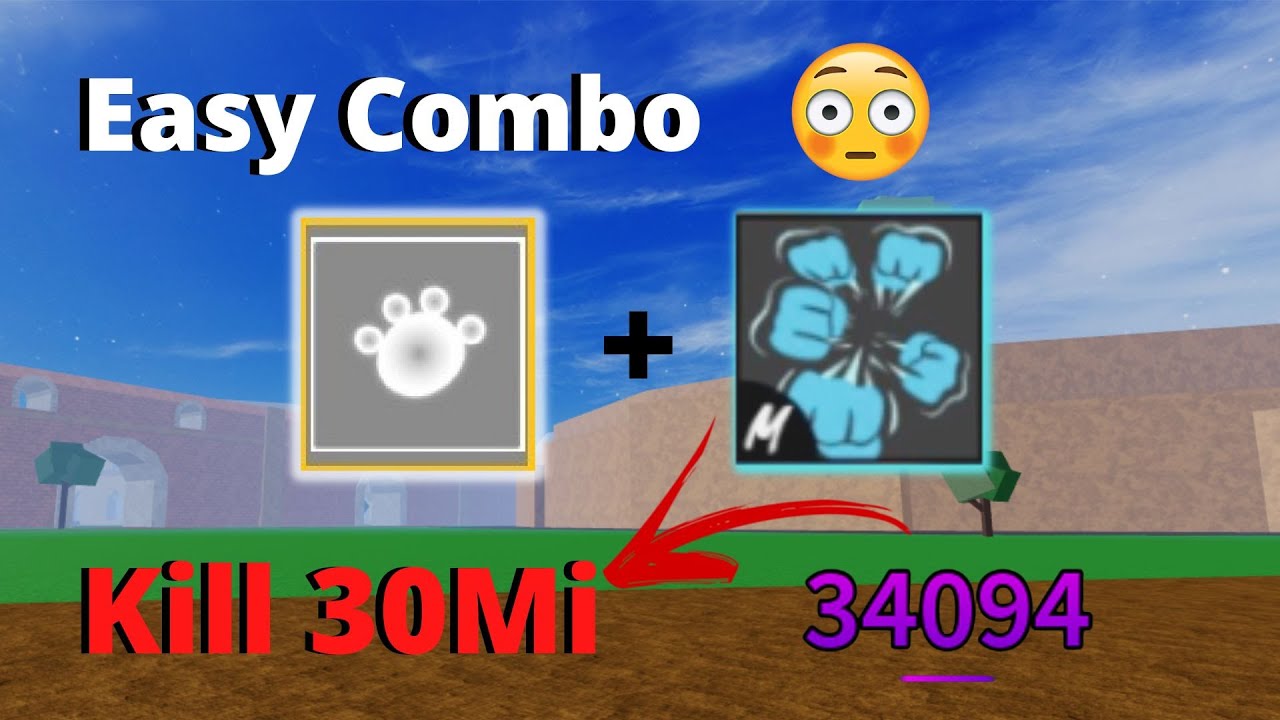 Paw + SuperHuman One shot combo (Kill 30 Mi Bounty)