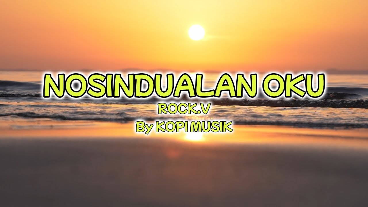 NOSINDUALAN OKU ROCK.V BY KOPI MUSIK!