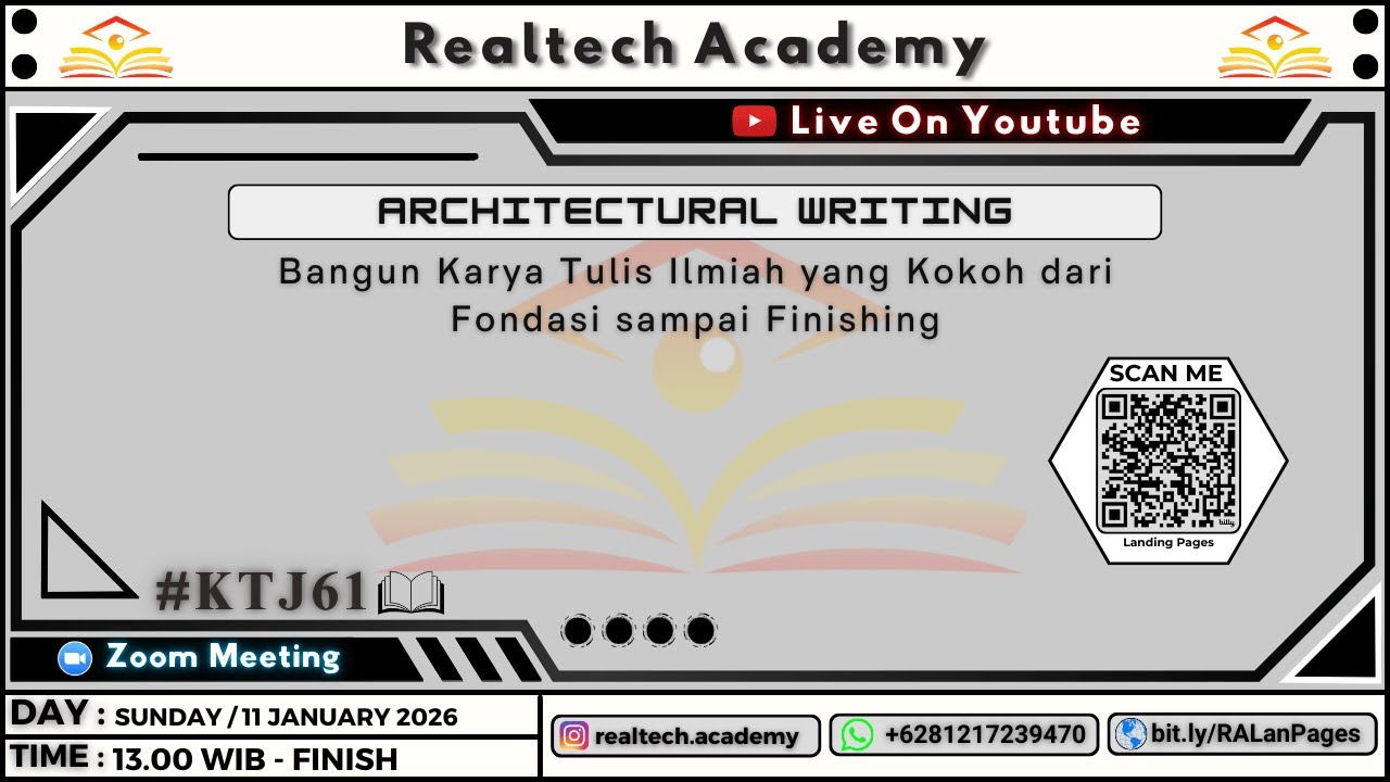 #KTJ61 Architectural Writing Bangun Karya Tulis Ilmiah yang Kokoh dari Fondasi sampai Finishing