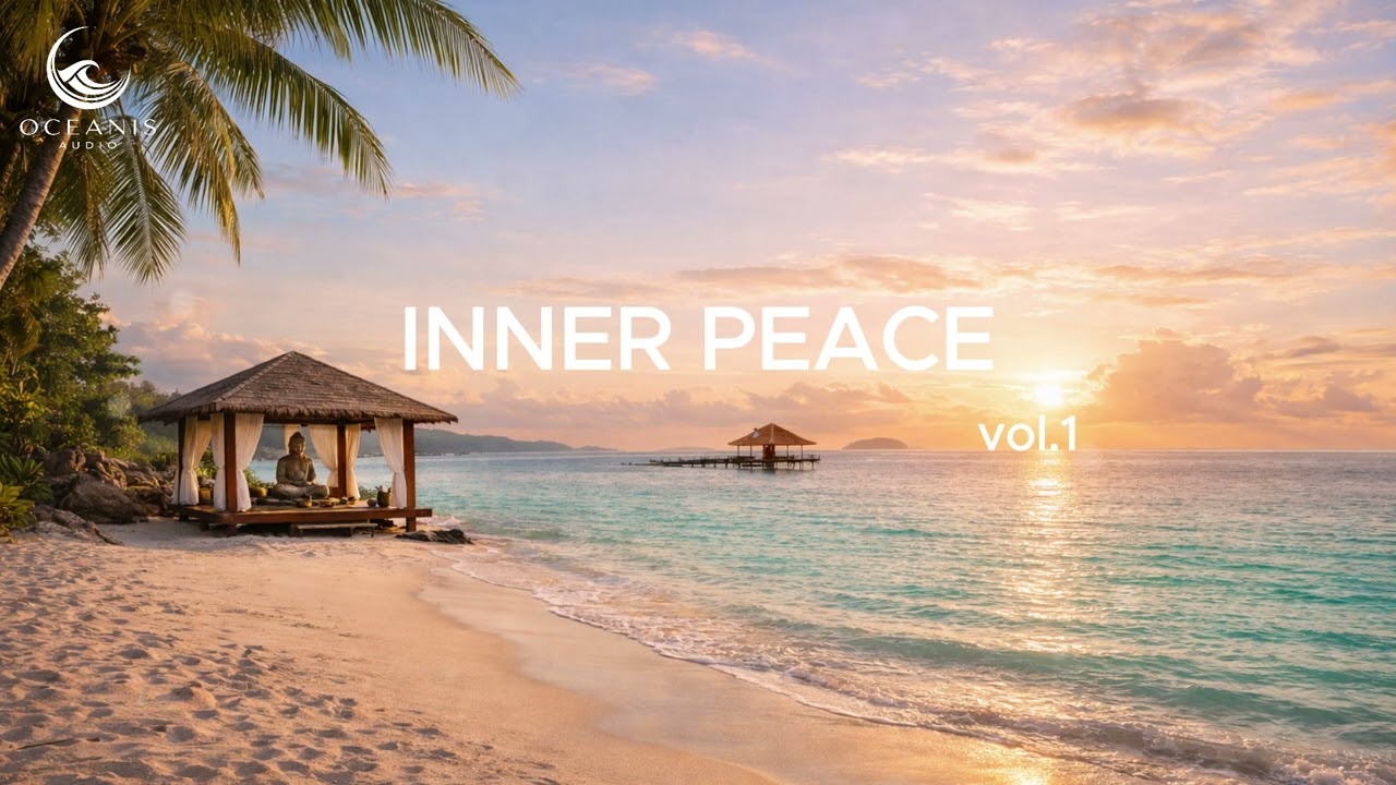 Inner Peace Vol. 1 🌿 Zen Meditation Music for Calm Mind & Deep Relaxation