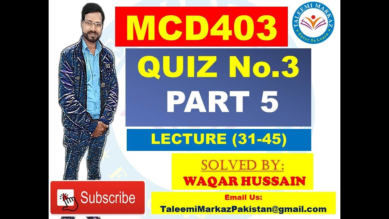 MCD403 quiz no 3 solution by taleemi markaz part 5