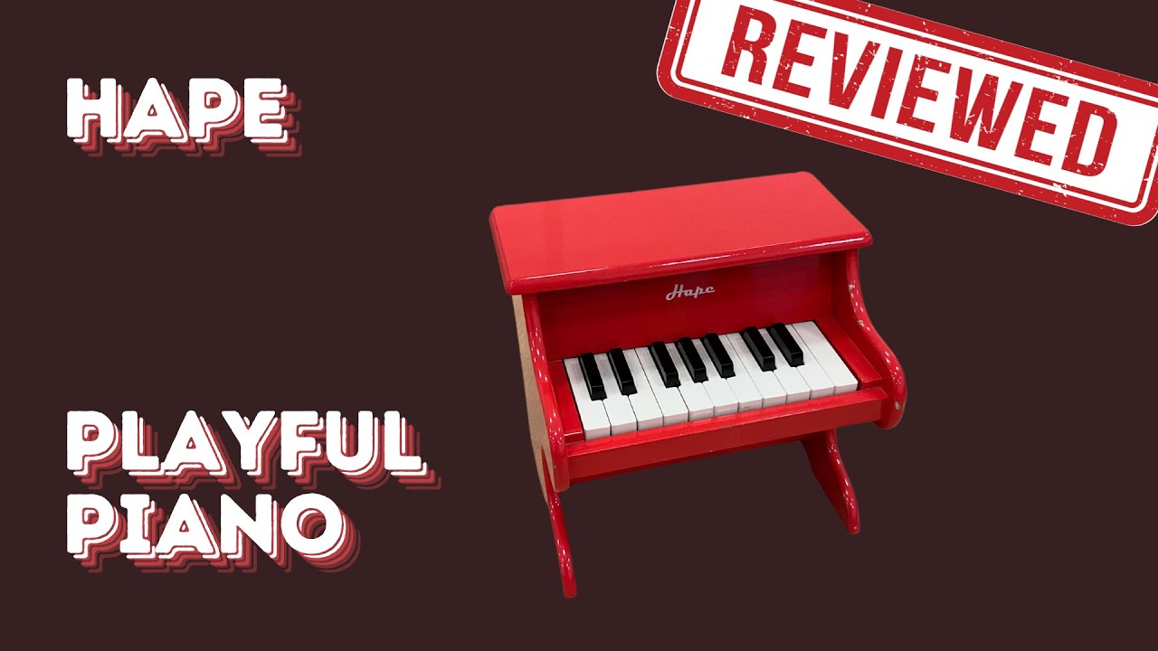 Hape Playful Piano - REVIEW