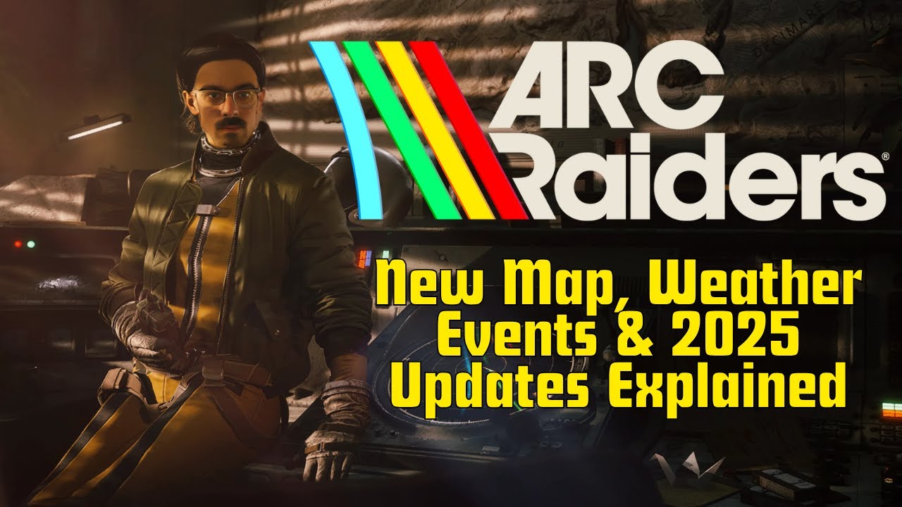 Arc Raiders | New Map, Weather Events & 2025 Updates Explained