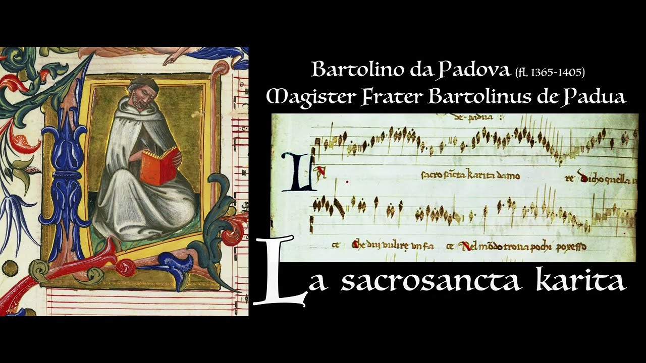 Bartolino da Padova ___ La sacrosancta karita