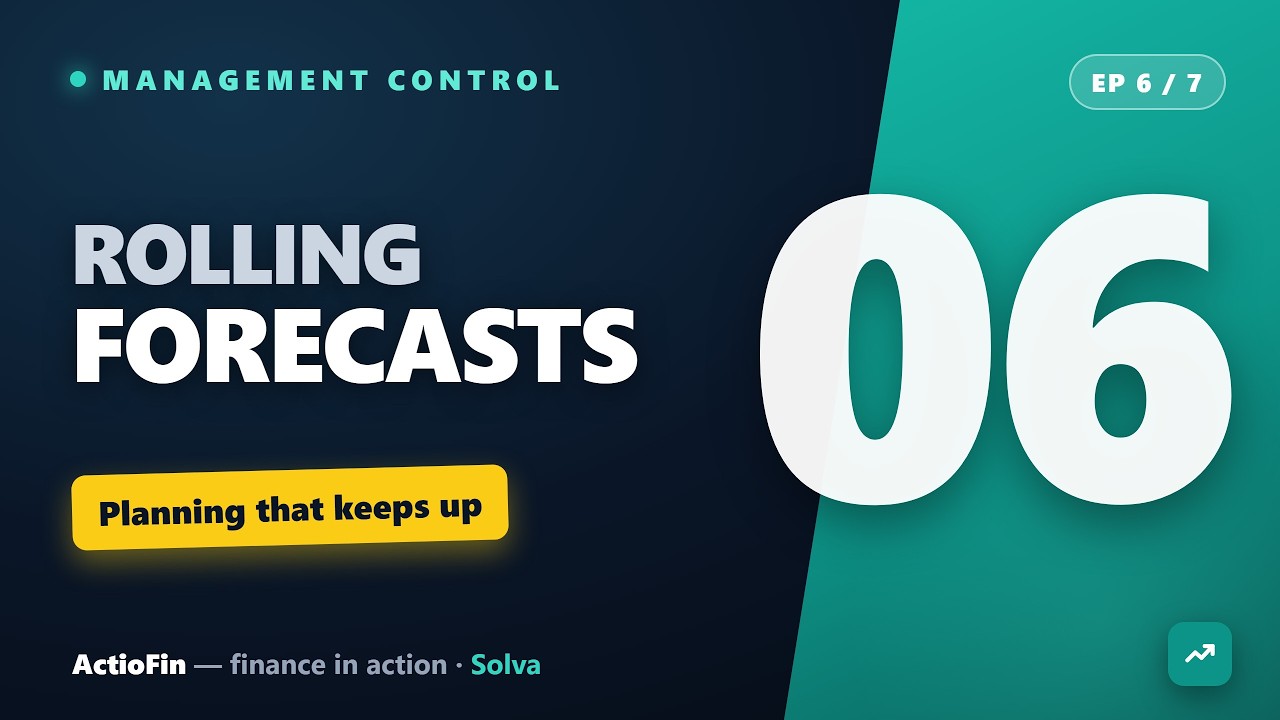 Rolling Forecasts & Beyond Budgeting | ActioFin #6