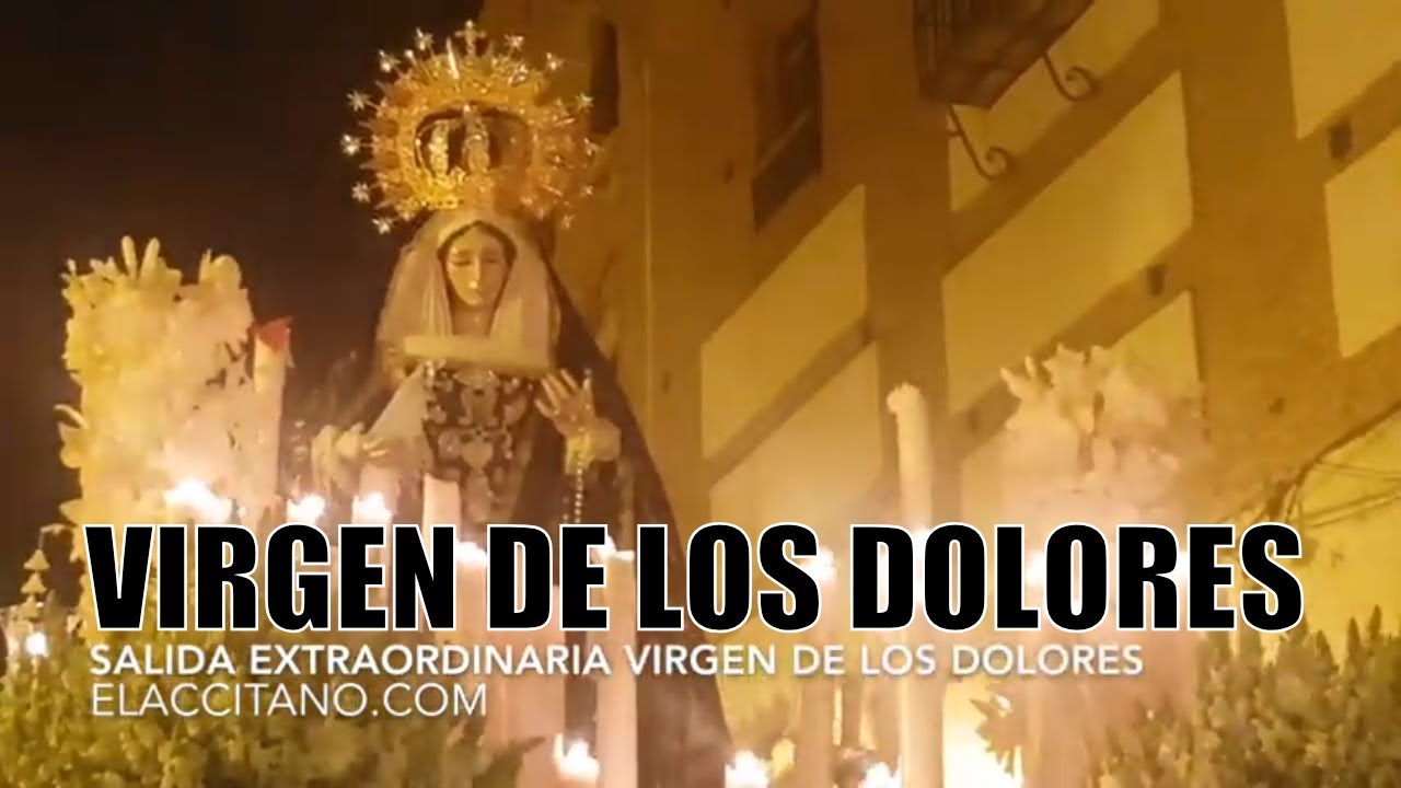 ✅ Salida extraordinaria VIRGEN de los DOLORES Guadix