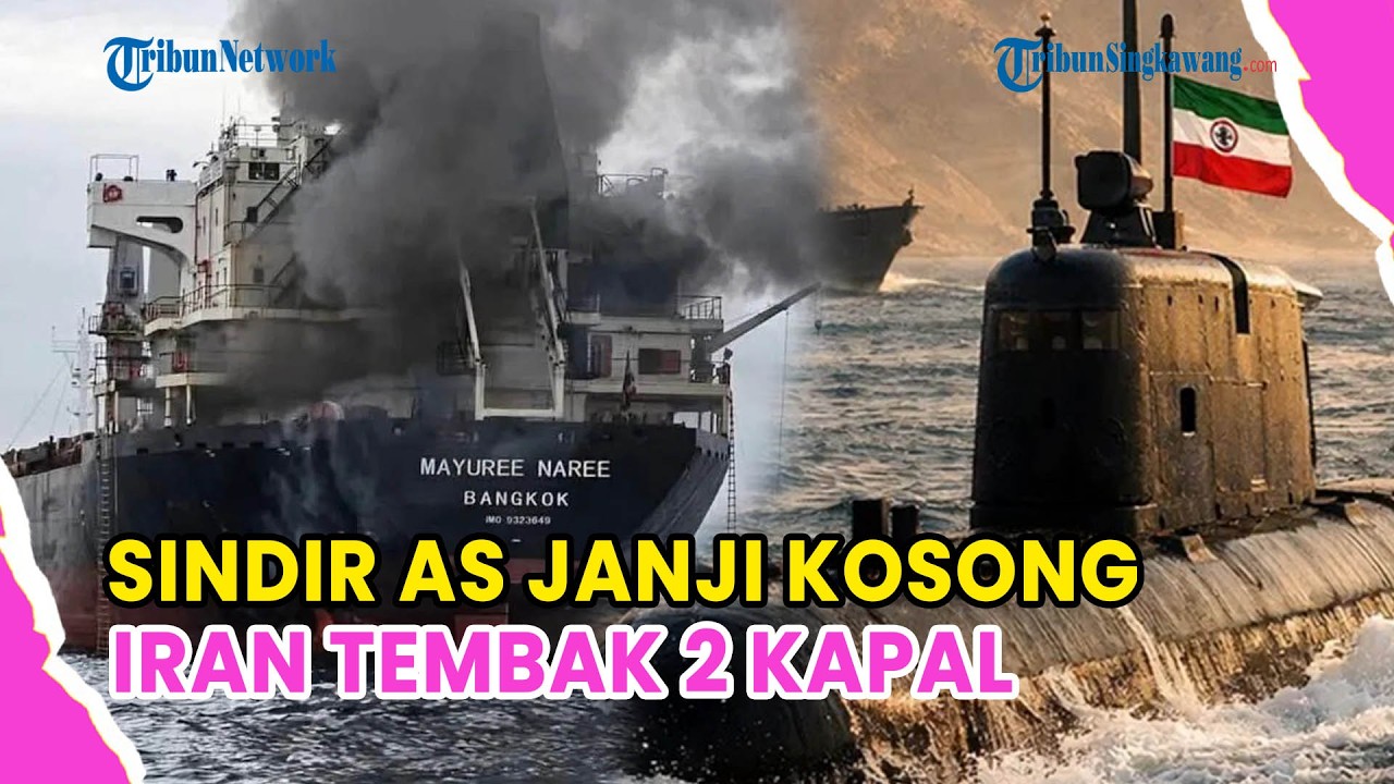 🔺IRAN SERANG 2 KAPAL DI SELAT HORMUZ USAI ABAIKAN PERINGATAN❗SINDIR JANJI AS KOSONG