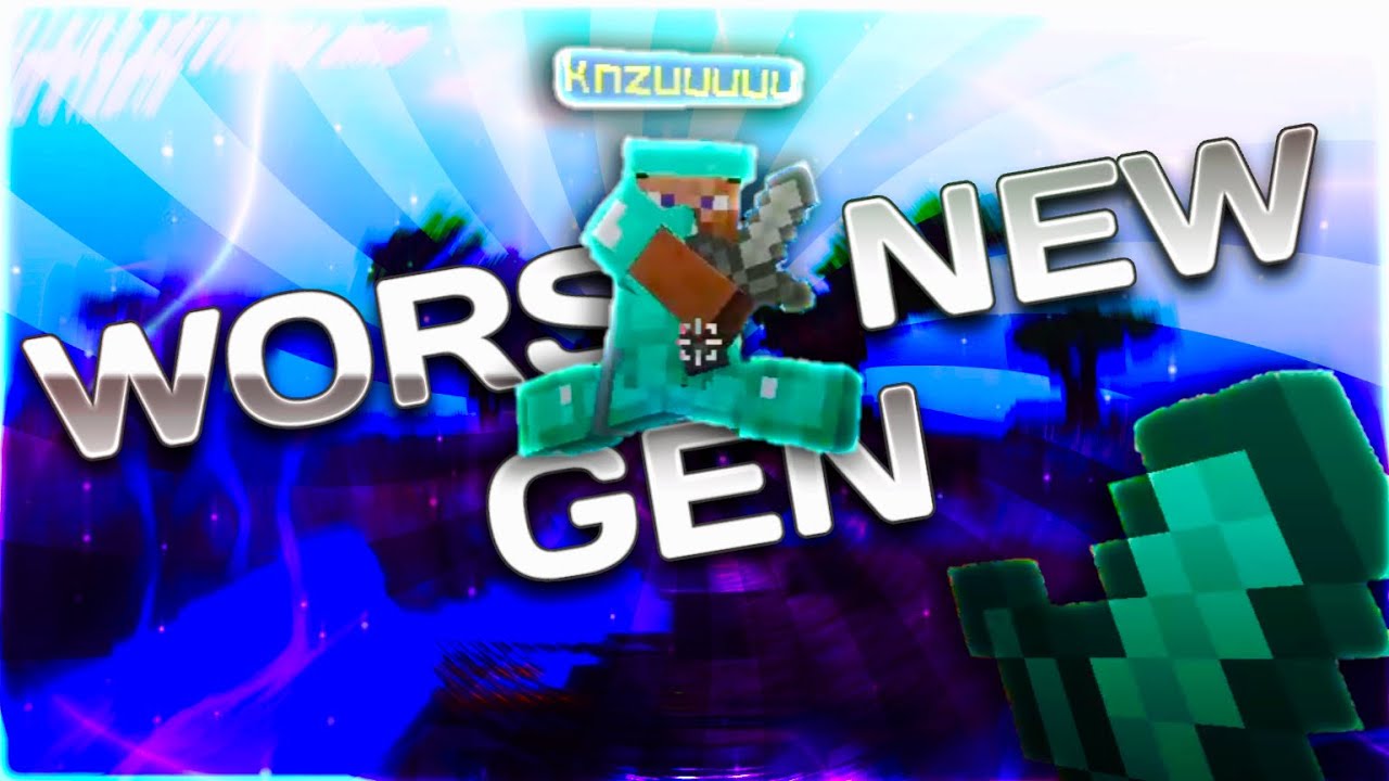 worst new gen