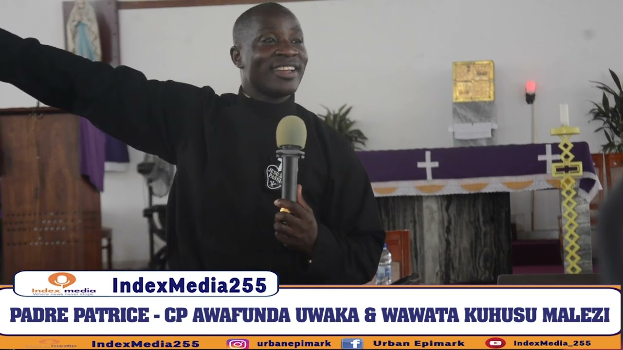PADRE PATRICE NDEMAS-CP AWAFUNDA UWAKA NA WAWATA KUHUSU MALEZI