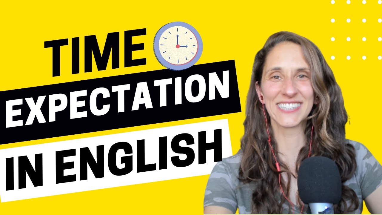 How Long Will This Take? How to Set Time Expectations in English - All Ears English Podcast 1714