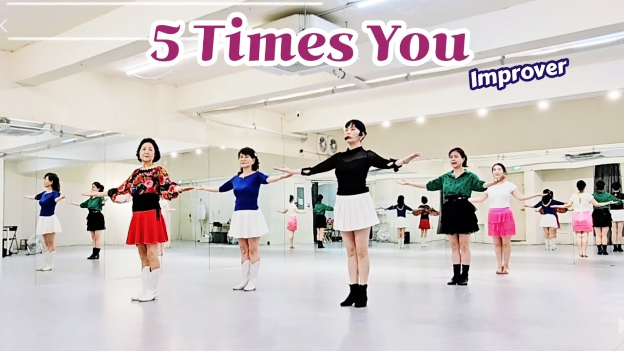 5 Times You Line Dance || Improver || Re Line Dance 수요 중급반 11시 
