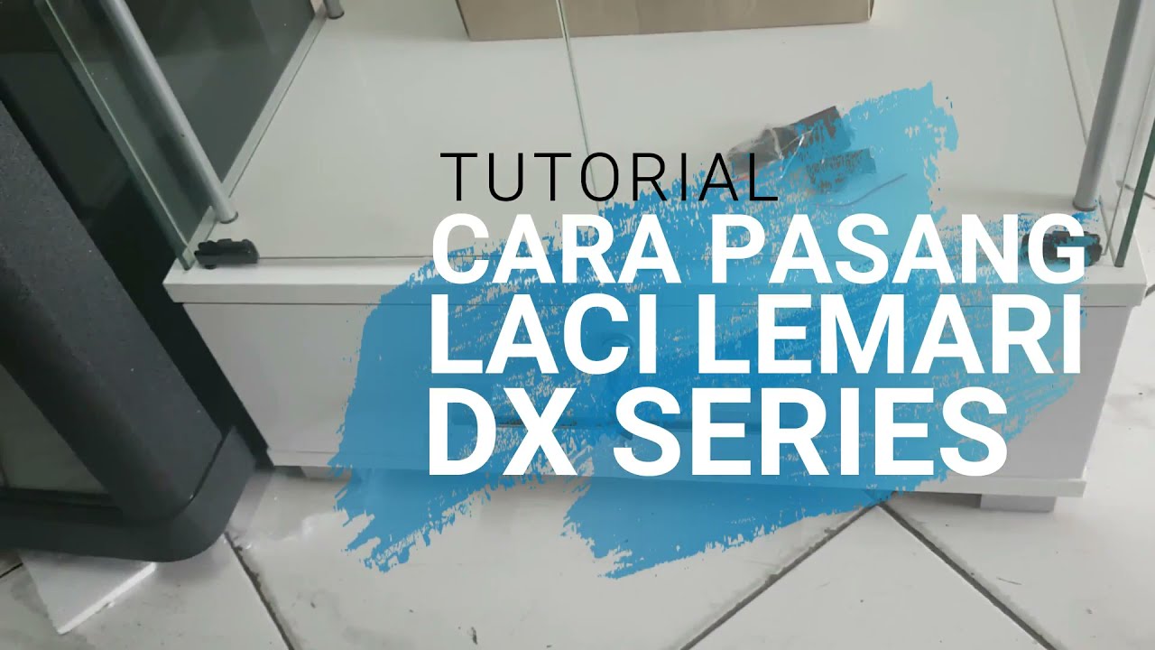Tutorial Perakitan Cara Pasang Rakit Laci Untuk Lemari Display Cabinet DX Series Compass Furniture