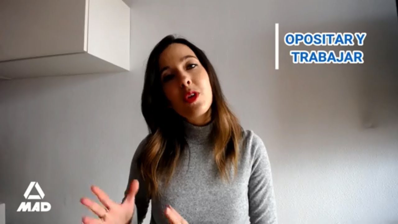 💪 Opositar y trabajar. Conoce las claves para conseguirlo 🤩 | MAD 📚