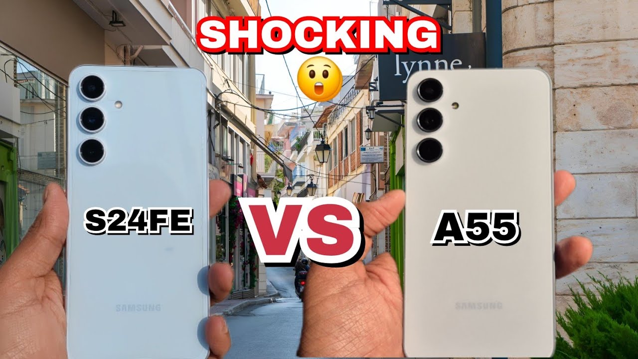 Samsung S24Fe vs A55 ! Confugen Ends Here ! 