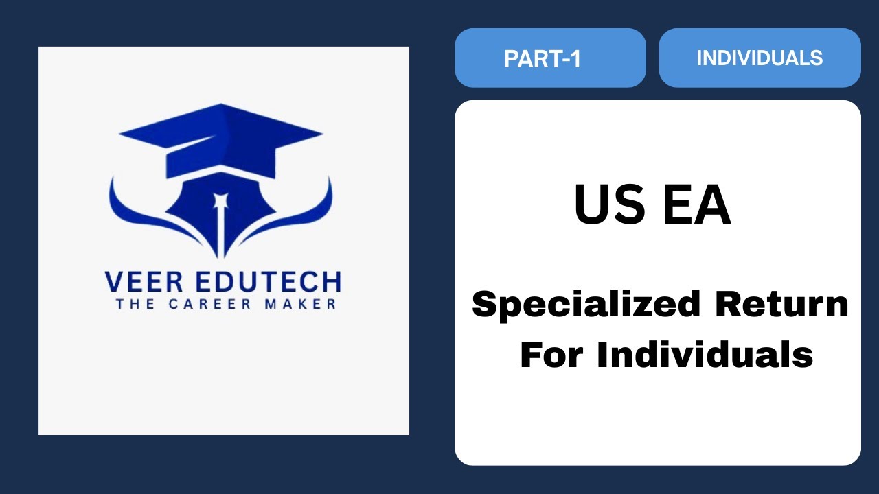 US E.A. Part-1 Specialized Return For Individuals
