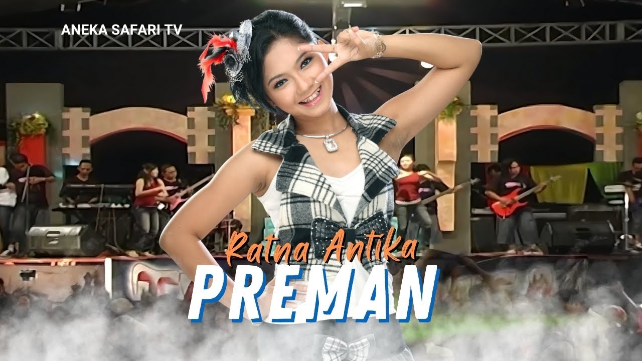 Ratna Antika - Preman (Official Music Video)
