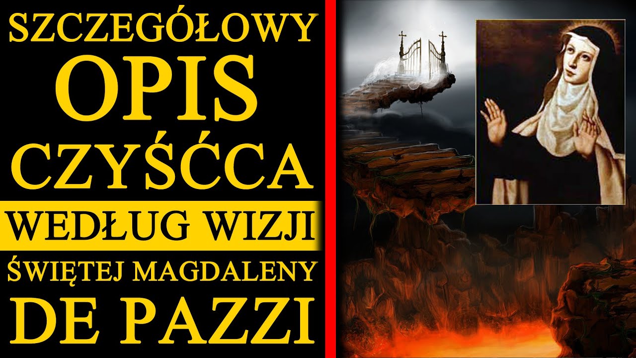 Miejsce pełne diabł&oacute;w i strasznej męki! Wizja Świętej Marii Magdaleny de Pazzi.