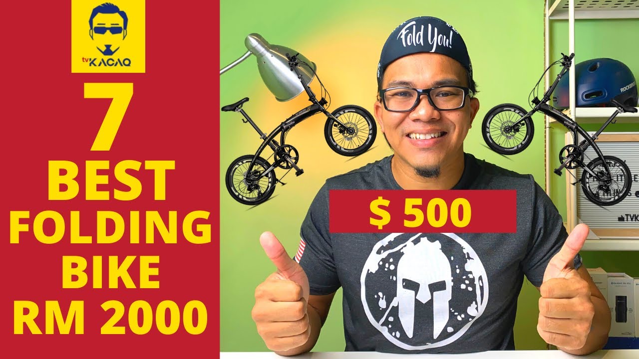 7 BEST FOLDING BIKE MALAYSIA MURAH RM2000 USD500 | 2021 Budget Basikal Sepeda Lipat [ENGSUB]