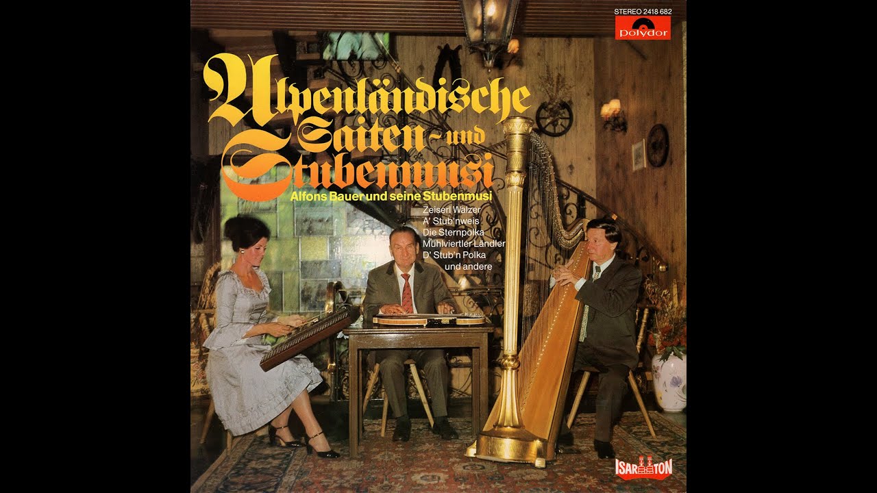 Alpenländische Saiten- und Stubenmusi