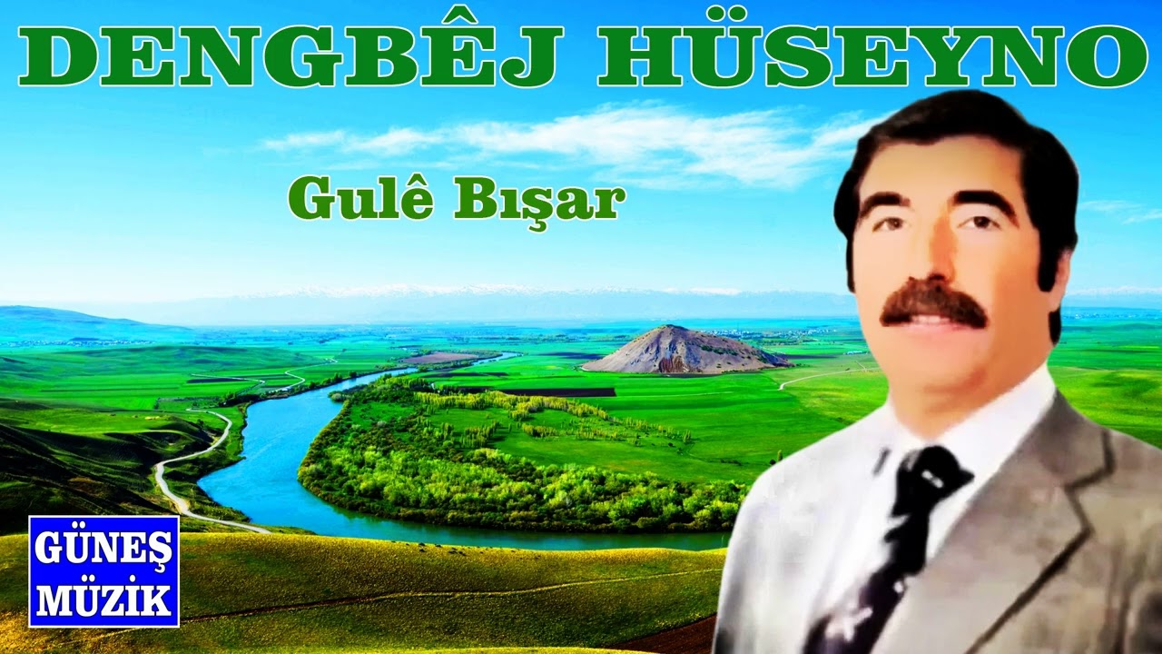 DENGBÊJ HÜSEYNO  - GULÊ BIŞAR