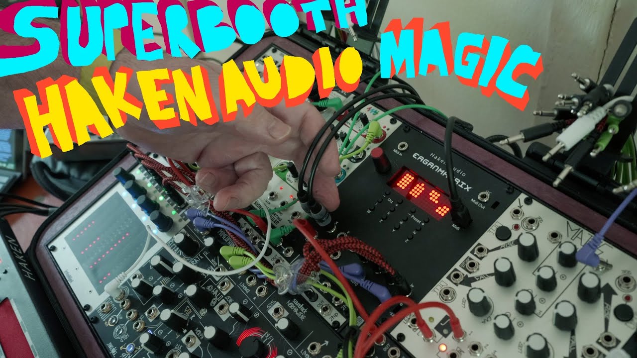 Haken Audio Magic - Outerworldy jam + Walkthrough of Eaganmatrix Eurorack setup #superbooth2022