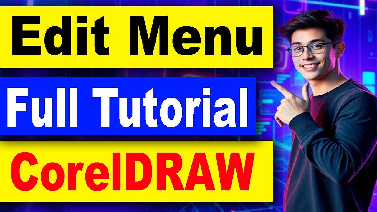 CorelDRAW 2025 Tutorial for Beginners | Edit Menu All Options Explained