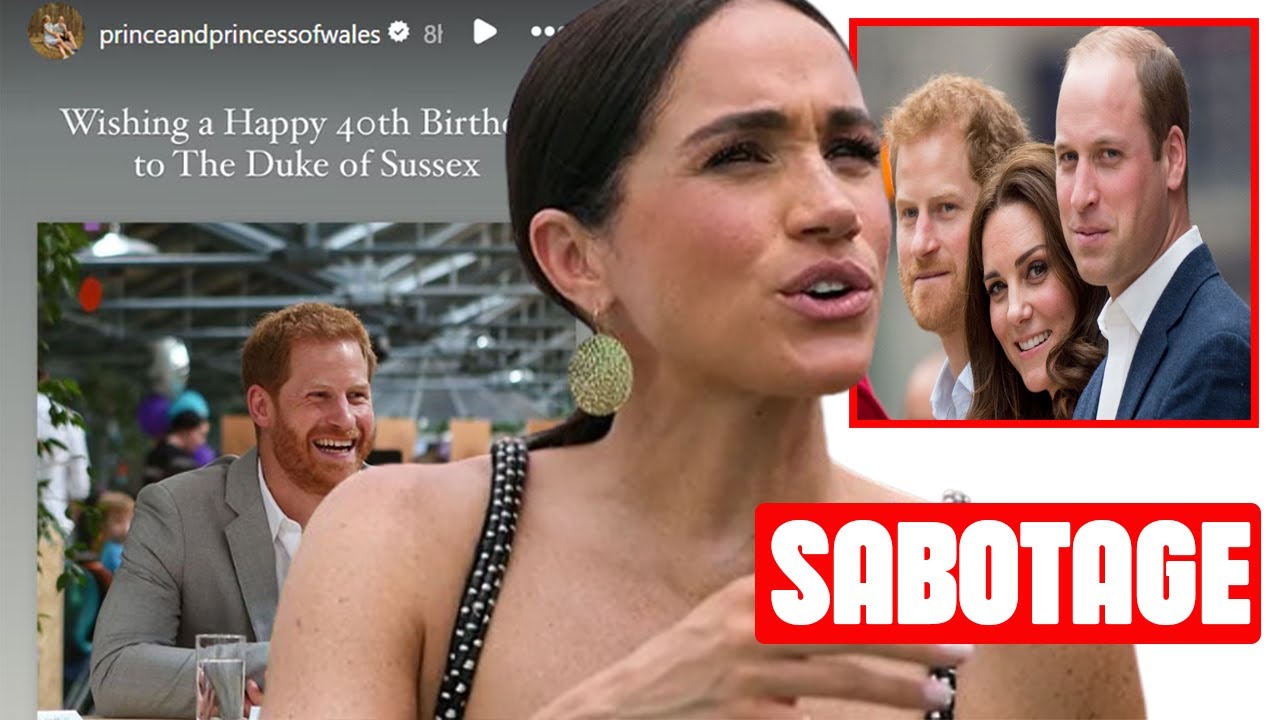 William And Catherine BLEW Meghan&rsquo;s Birthday Plans For Harry To SMITHEREENS