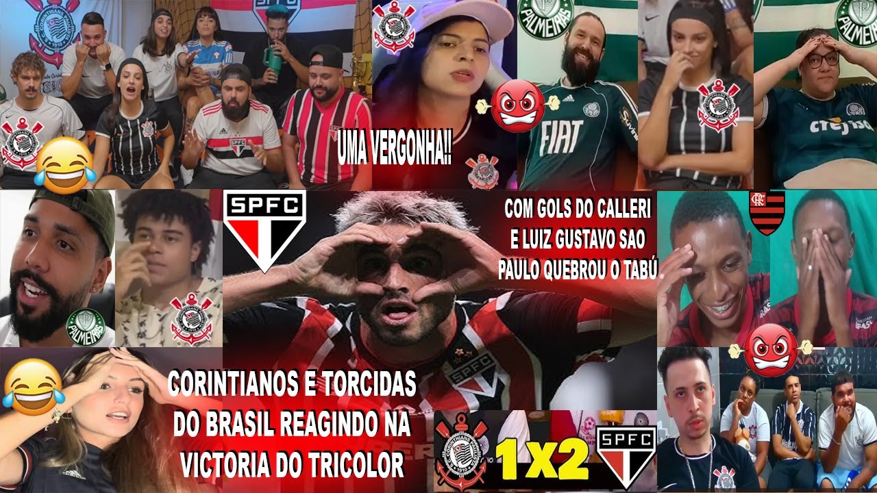 CORINTIANOS E RIVAIS REVOLTADOS COM CORINTHIANS 1X2 SÃO PAULO COM GOLS DO CALLERI E LUIZ GUSTAVO