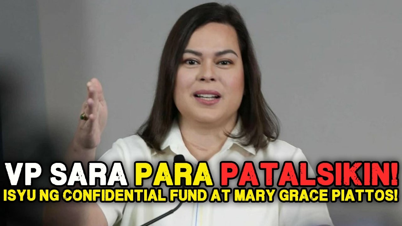 VP Sara Duterte IPINALIWANAG ang Confidential Funds at Mary Grace Piattos Issue para PATALSIKIN!