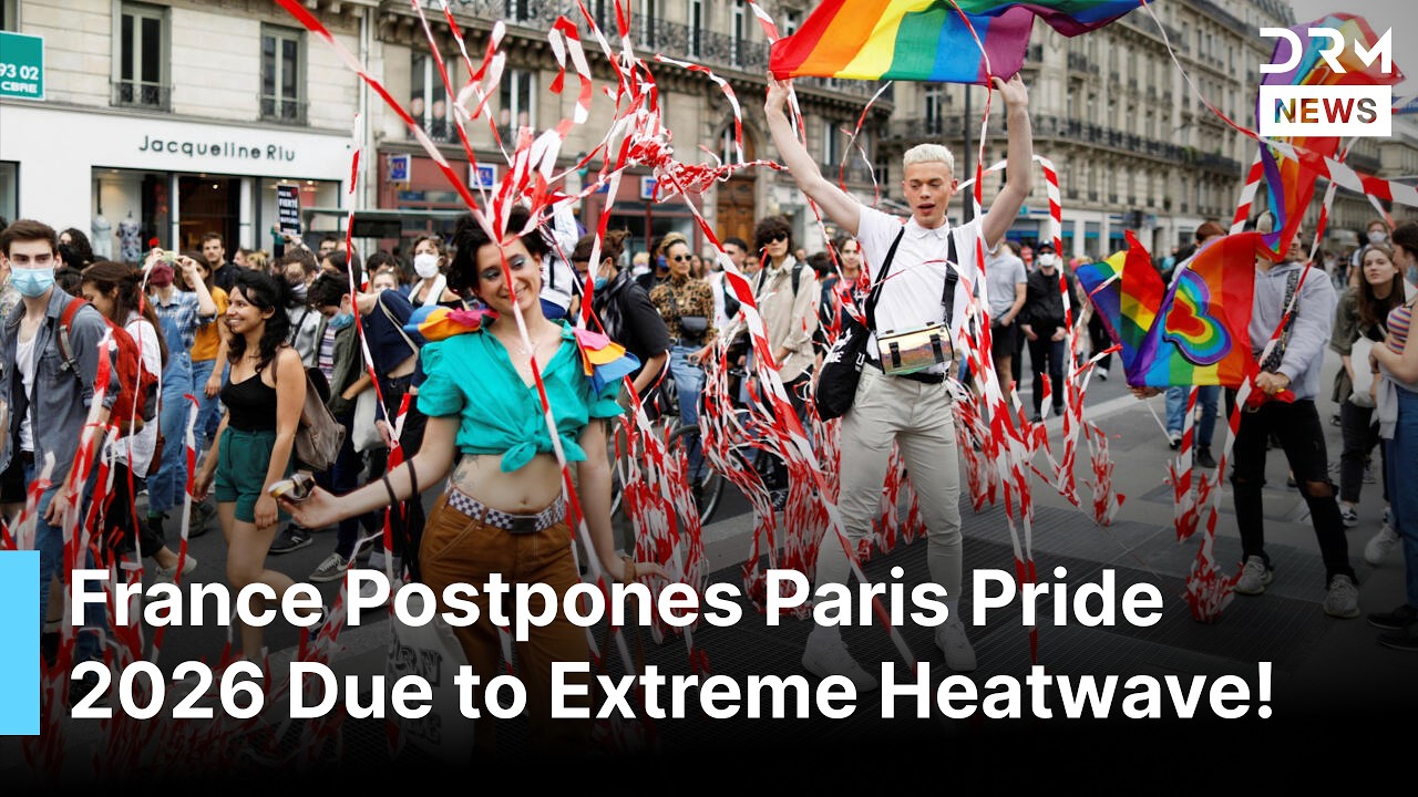 France Postpones Paris Pride 2026 as Extreme Heatwave Forces Cancellation of Major Event | AC1B