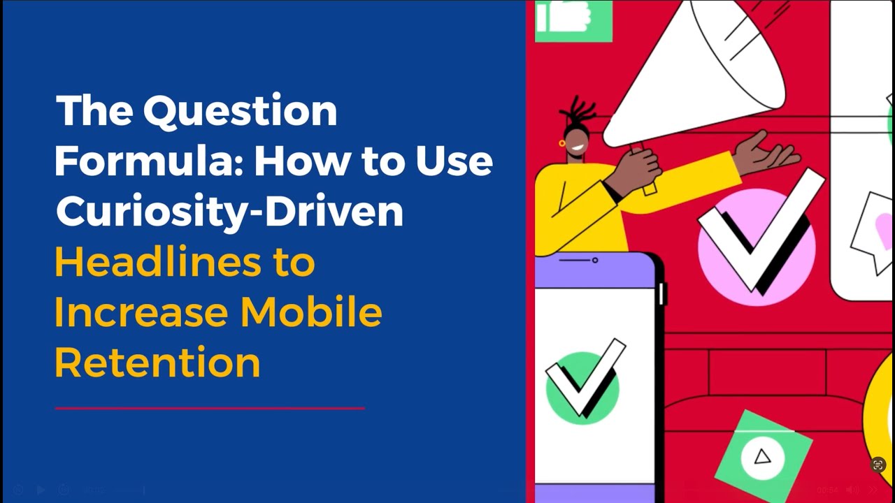 ✨ The Question Formula How to Use Curiosity Driven Headlines to Increase Mobile Retention