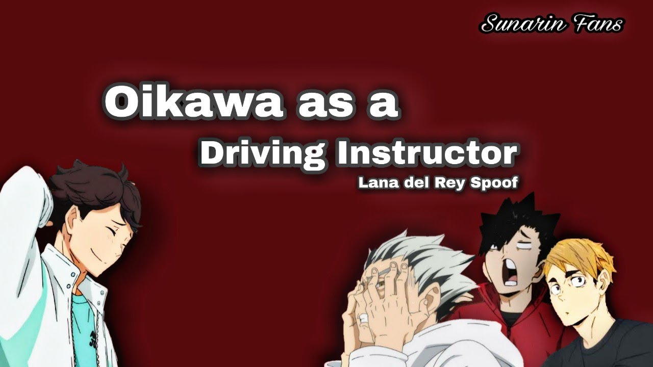 Oikawa as a Driving Instructor | Haikyuu Texts