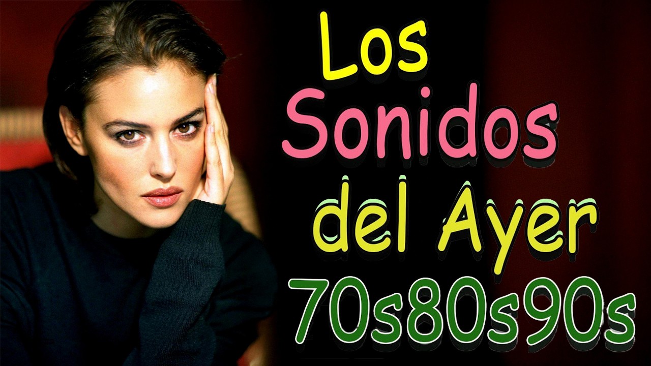 Los Sonidos del Ayer 70's, 80's y 90's Se Vale Llorar 💖 CANCIONES Que Nos HACEN Llorar